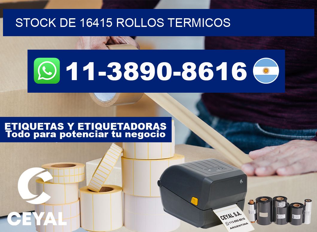 STOCK DE 16415 ROLLOS TERMICOS