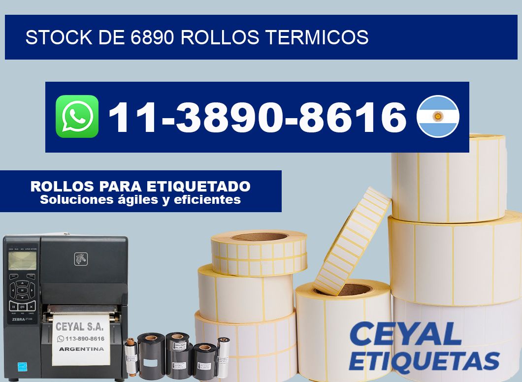 STOCK DE 6890 ROLLOS TERMICOS