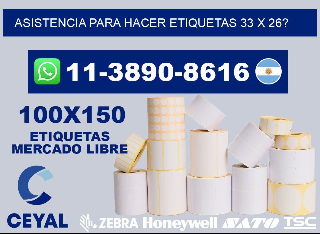 asistencia para hacer etiquetas 33 x 26?