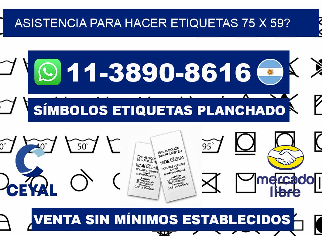 asistencia para hacer etiquetas 75 x 59?