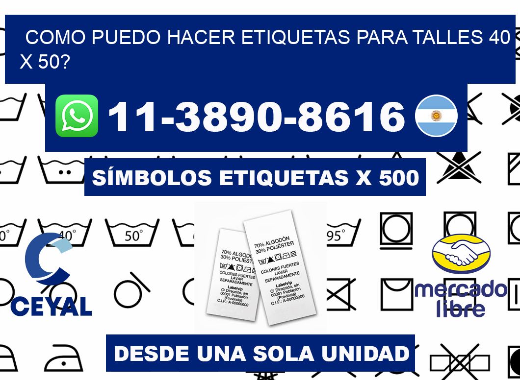 como puedo hacer etiquetas para talles 40 x 50?
