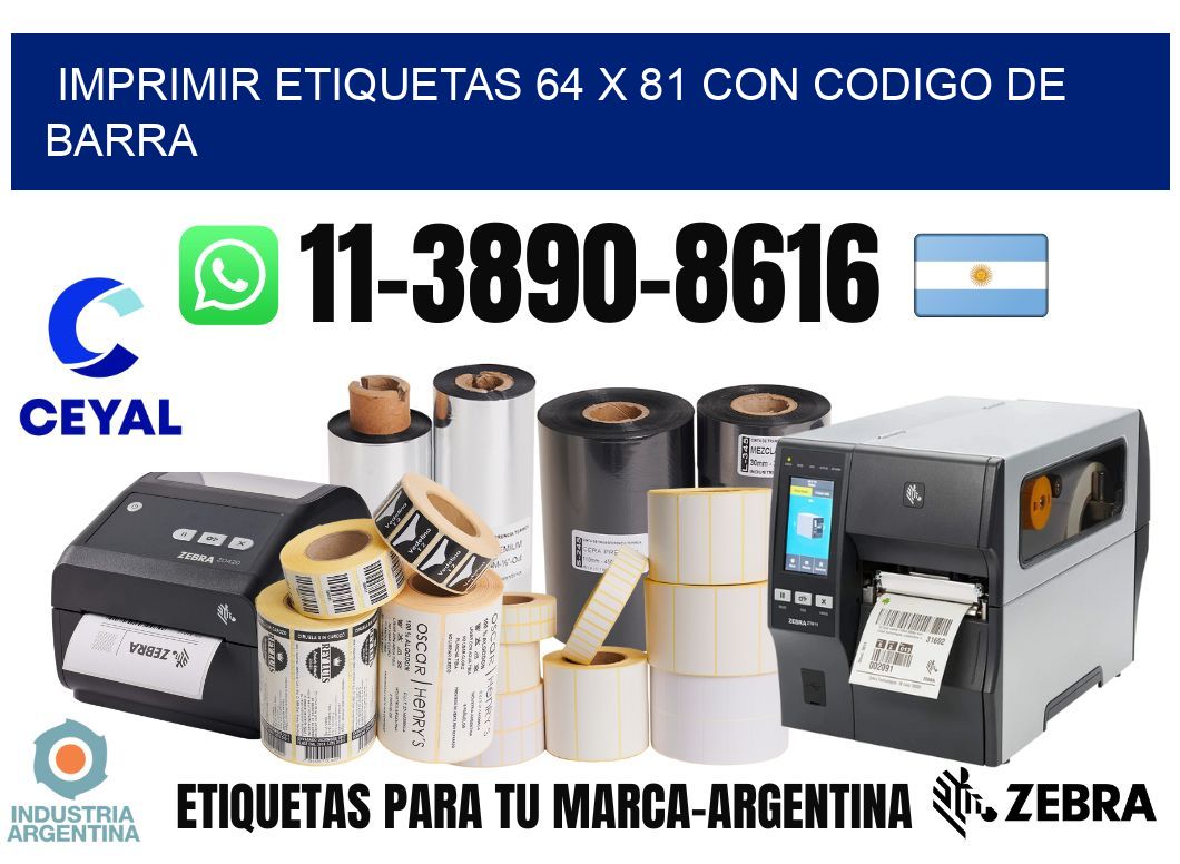 imprimir etiquetas 64 x 81 con codigo de barra