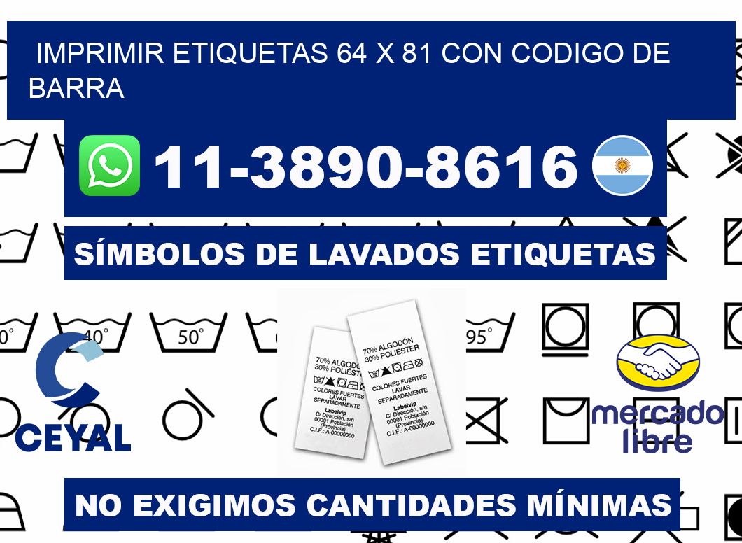 imprimir etiquetas 64 x 81 con codigo de barra