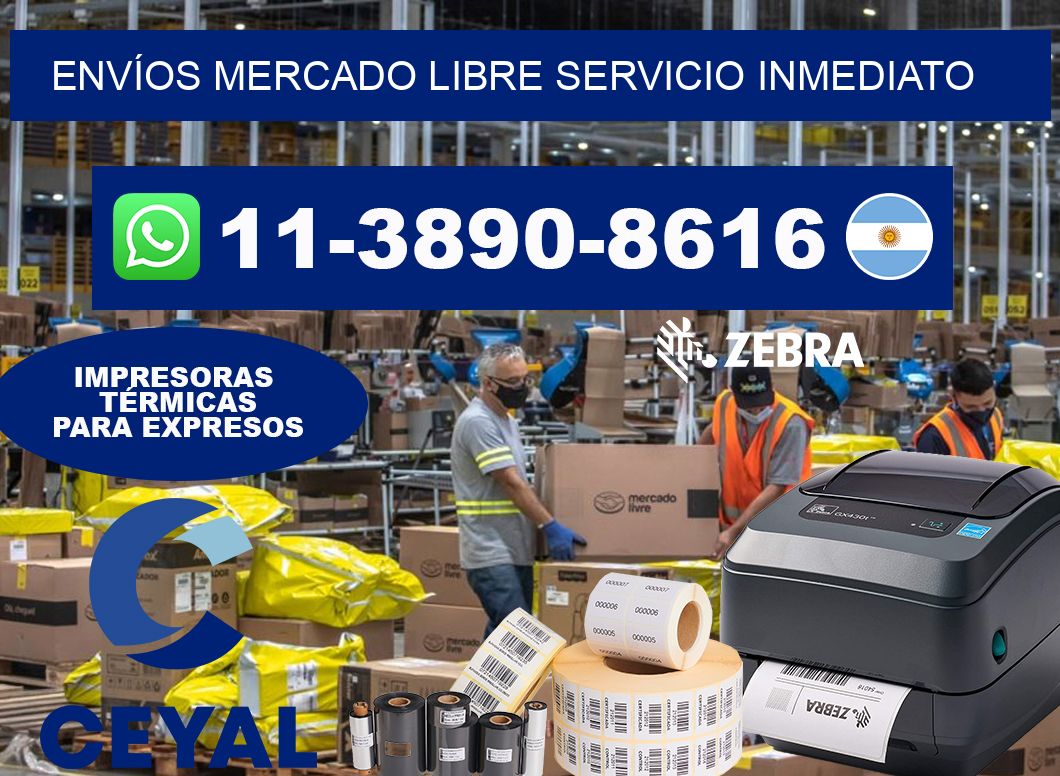 ENVÍOS MERCADO LIBRE Servicio inmediato