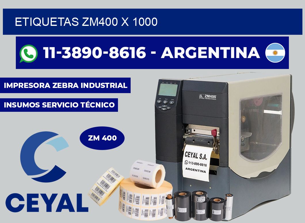 ETIQUETAS ZM400 x 1000
