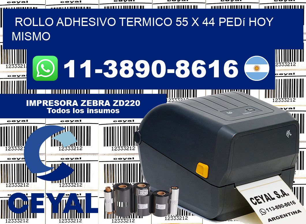 ROLLO ADHESIVO TERMICO 55 x 44 Pedí hoy mismo