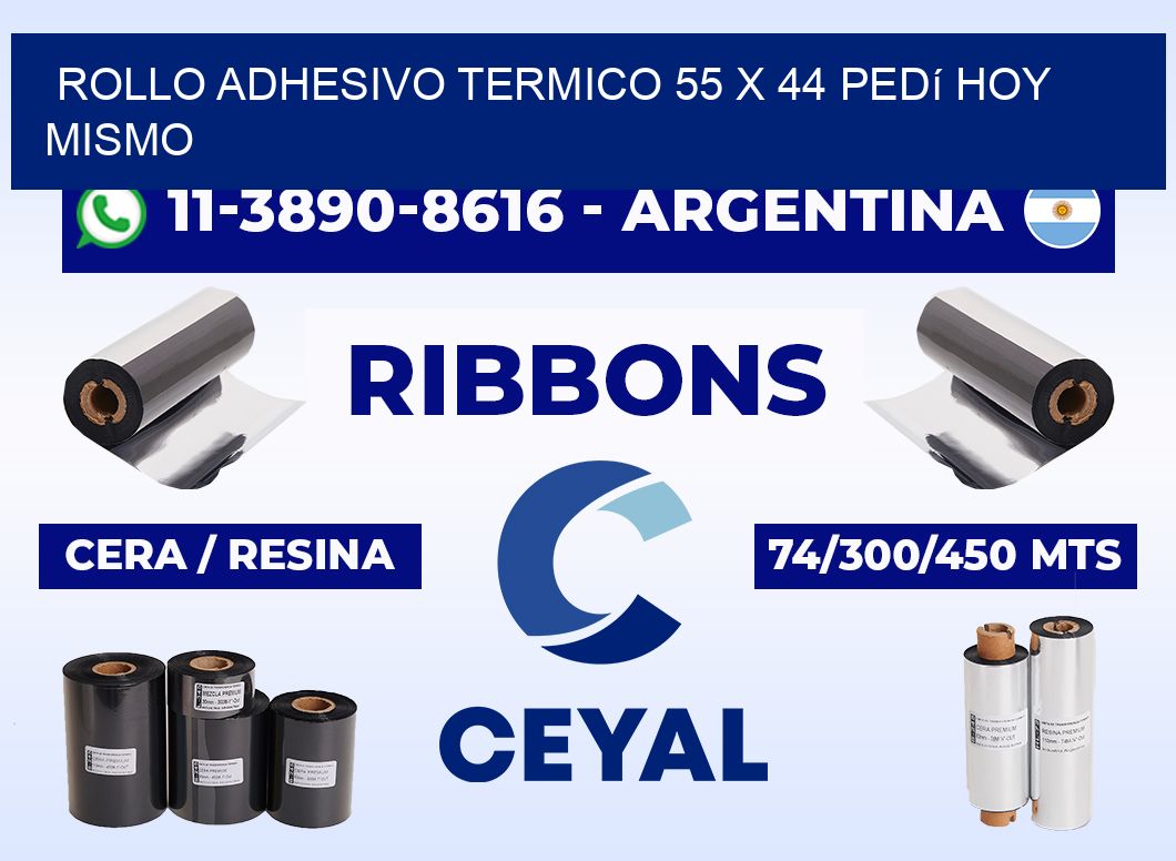 ROLLO ADHESIVO TERMICO 55 x 44 Pedí hoy mismo