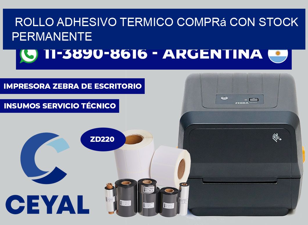ROLLO ADHESIVO TERMICO Comprá con stock permanente