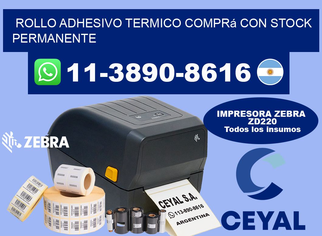 ROLLO ADHESIVO TERMICO Comprá con stock permanente