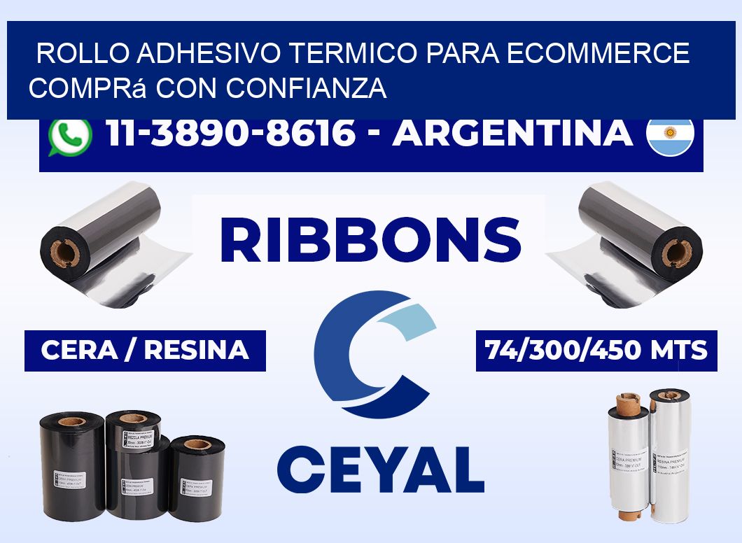 ROLLO ADHESIVO TERMICO PARA ECOMMERCE Comprá con confianza