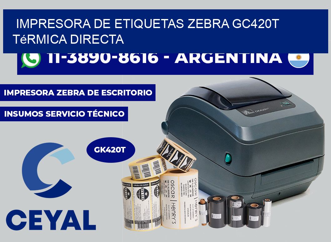 impresora de etiquetas zebra Gc420t térmica directa