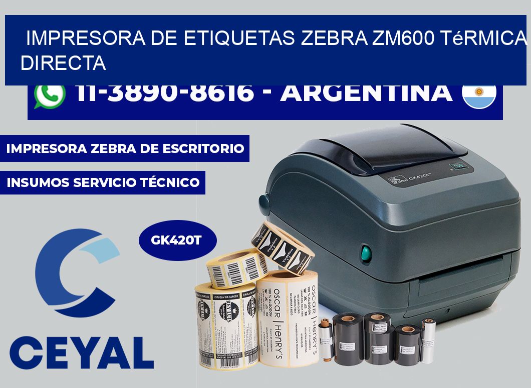 impresora de etiquetas zebra ZM600 térmica directa