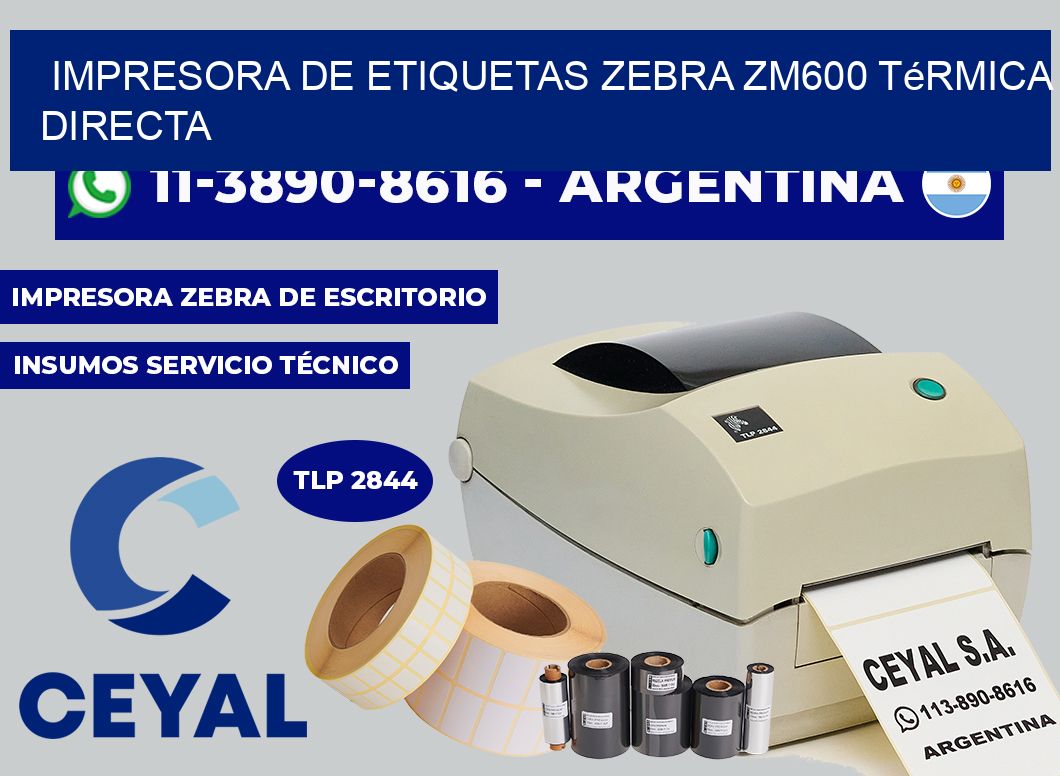 impresora de etiquetas zebra ZM600 térmica directa