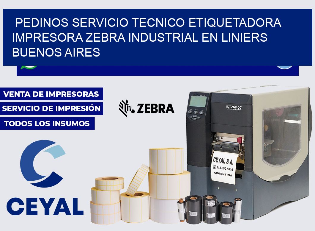pedinos servicio tecnico etiquetadora impresora zebra industrial en Liniers  Buenos Aires