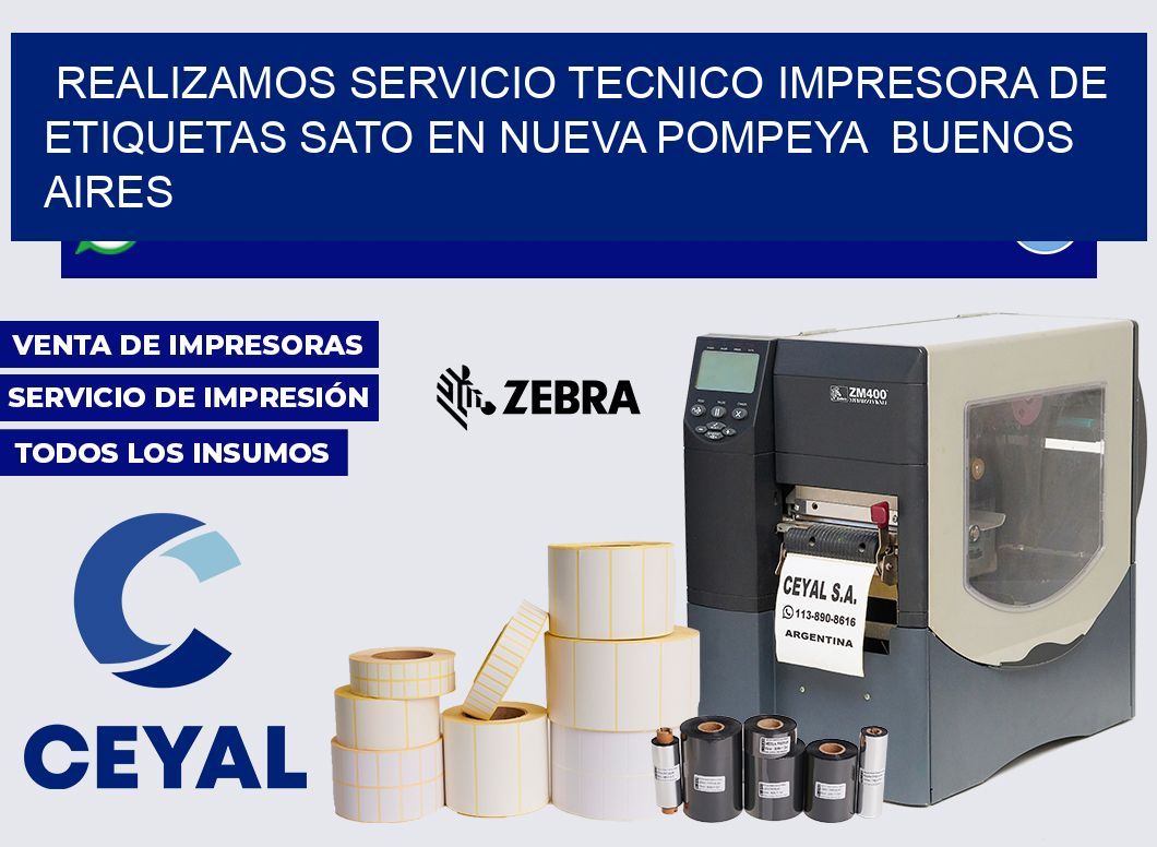 realizamos servicio tecnico Impresora de etiquetas Sato en Nueva Pompeya Buenos Aires