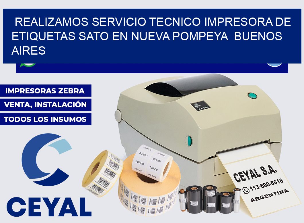 realizamos servicio tecnico Impresora de etiquetas Sato en Nueva Pompeya  Buenos Aires