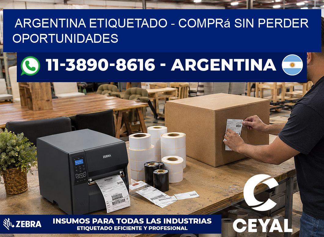 ARGENTINA ETIQUETADO - Comprá sin perder oportunidades