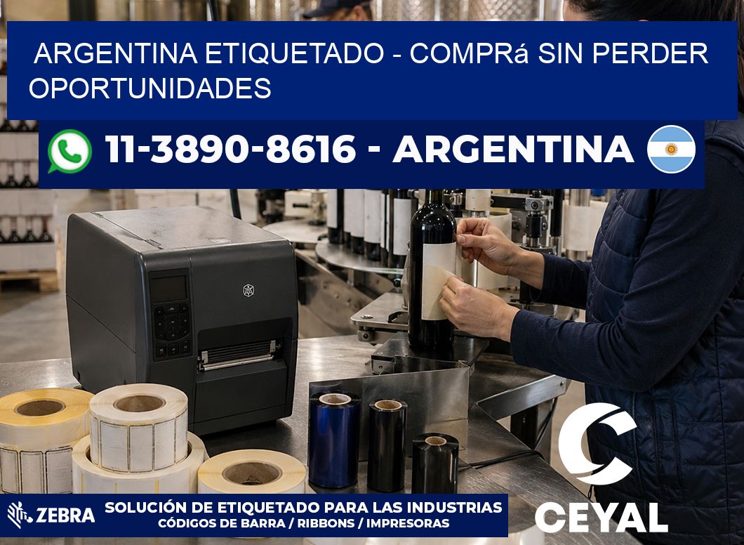 ARGENTINA ETIQUETADO – Comprá sin perder oportunidades