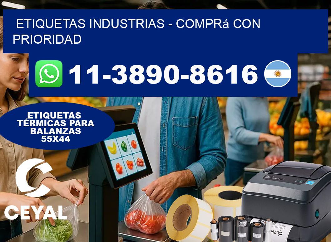 ETIQUETAS INDUSTRIAS – Comprá con prioridad