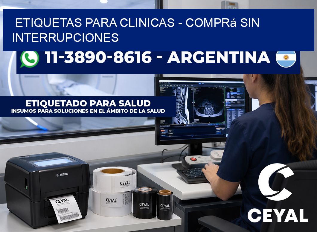 ETIQUETAS PARA CLINICAS - Comprá sin interrupciones