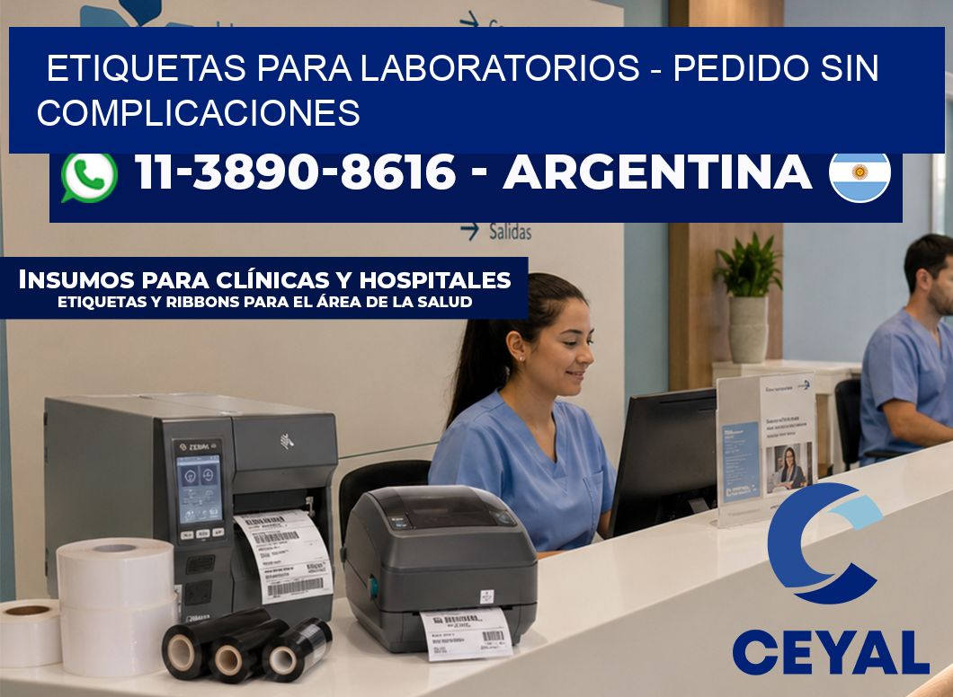 ETIQUETAS PARA LABORATORIOS - Pedido sin complicaciones