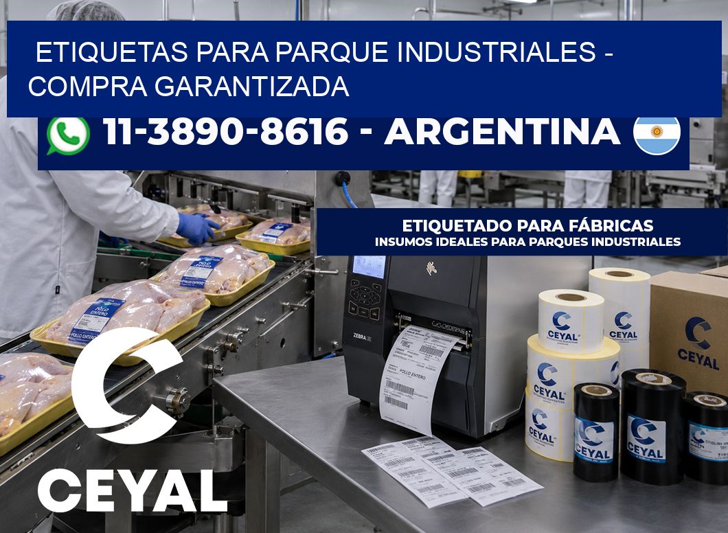 ETIQUETAS PARA PARQUE INDUSTRIALES - Compra garantizada