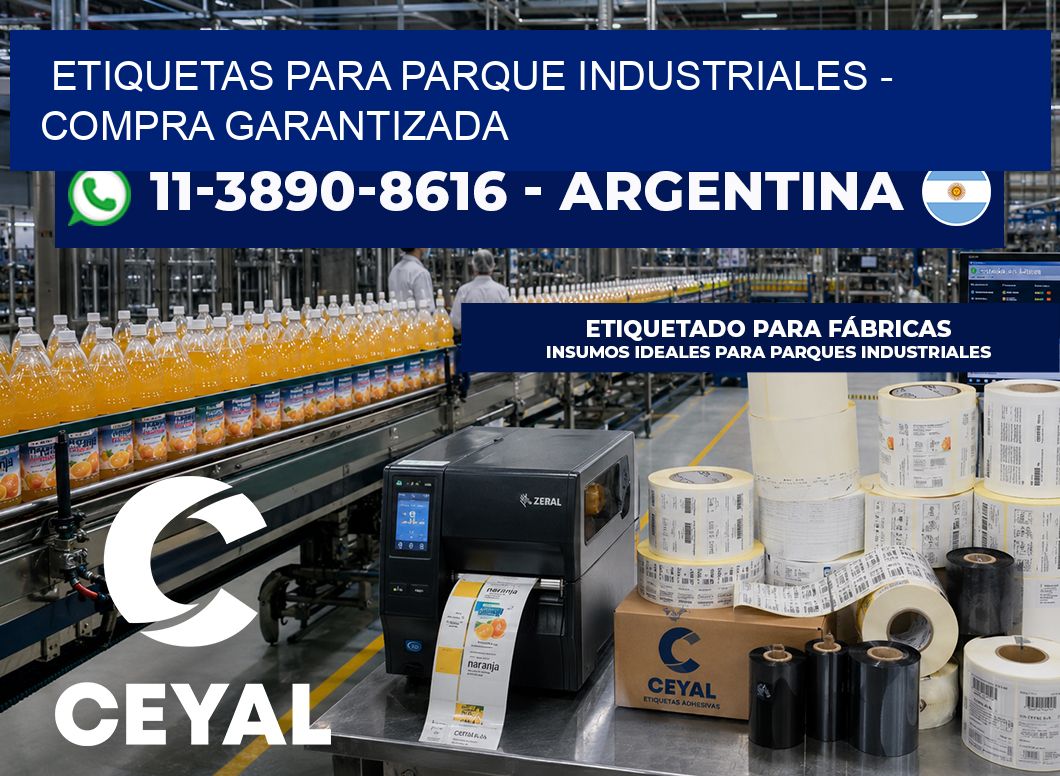 ETIQUETAS PARA PARQUE INDUSTRIALES - Compra garantizada