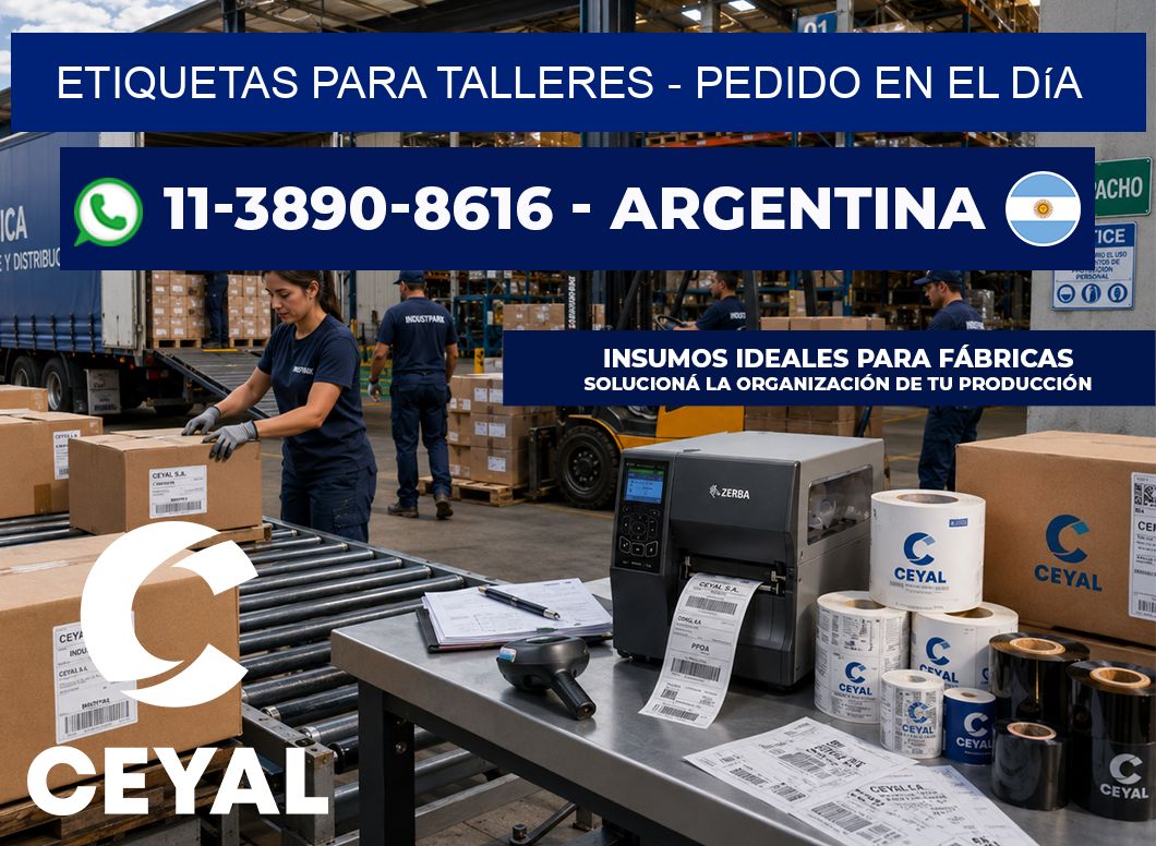 ETIQUETAS PARA TALLERES – Pedido en el día