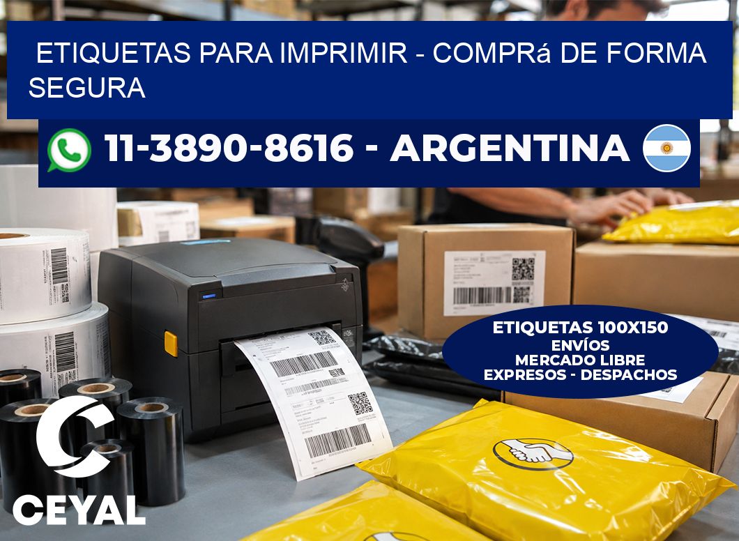 ETIQUETAS PARA IMPRIMIR - Comprá de forma segura