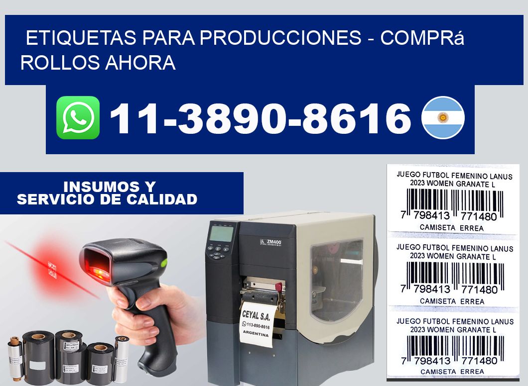 ETIQUETAS PARA PRODUCCIONES - Comprá rollos ahora