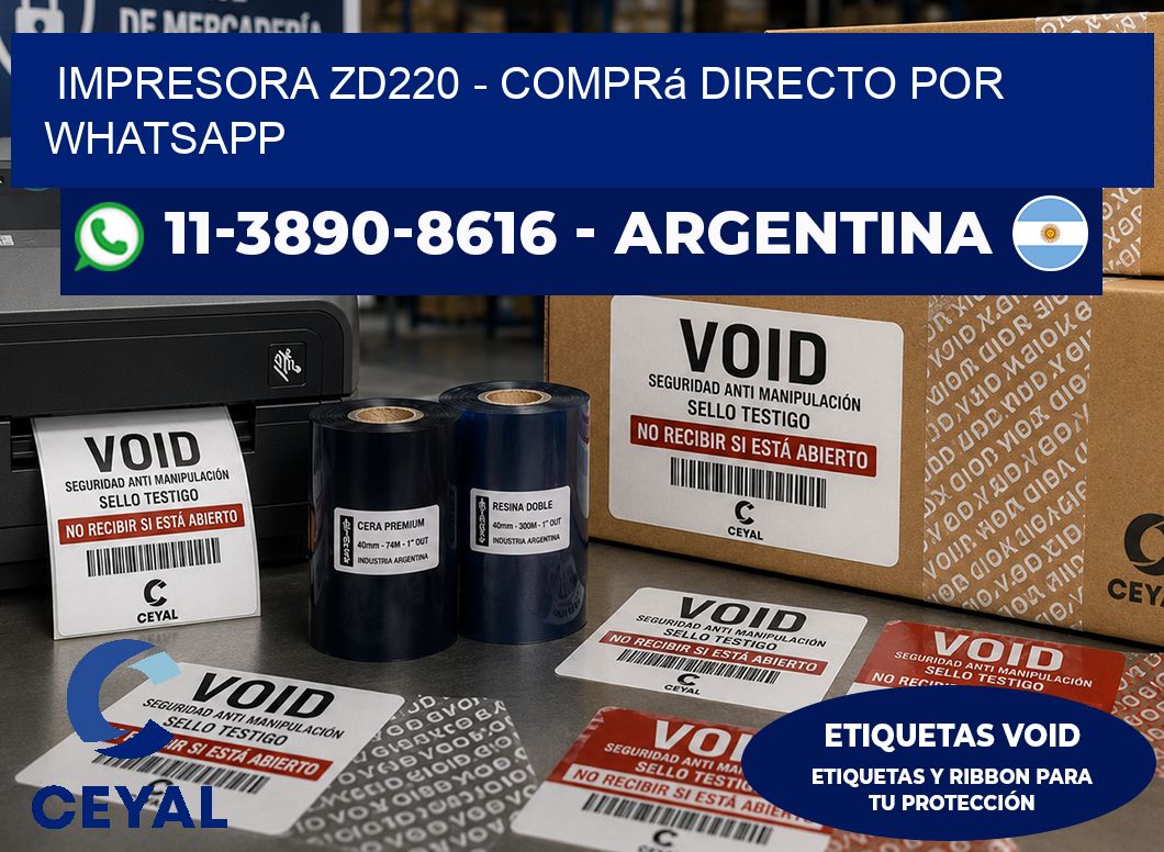 IMPRESORA ZD220 - Comprá directo por WhatsApp