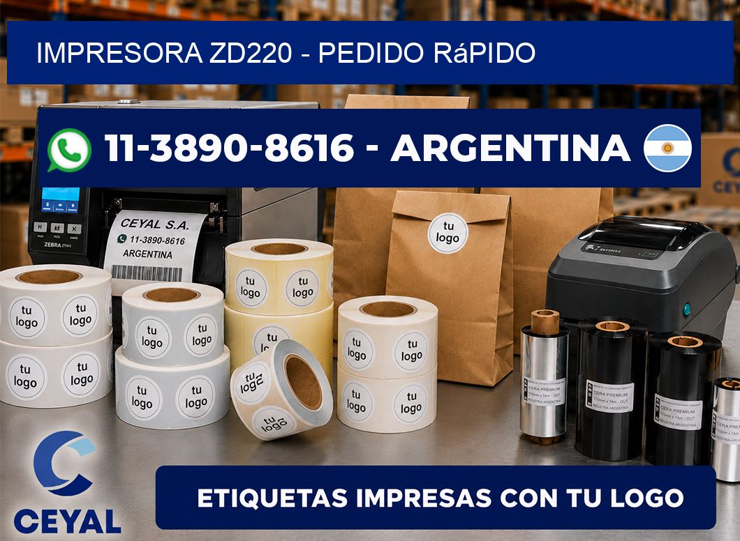 IMPRESORA ZD220 - Pedido rápido