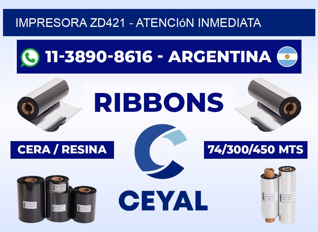 IMPRESORA ZD421 - Atención inmediata