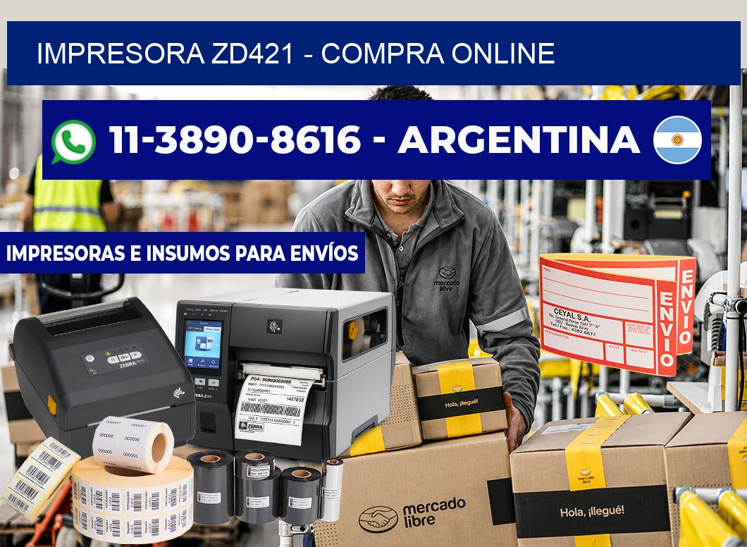 IMPRESORA ZD421 – compra online