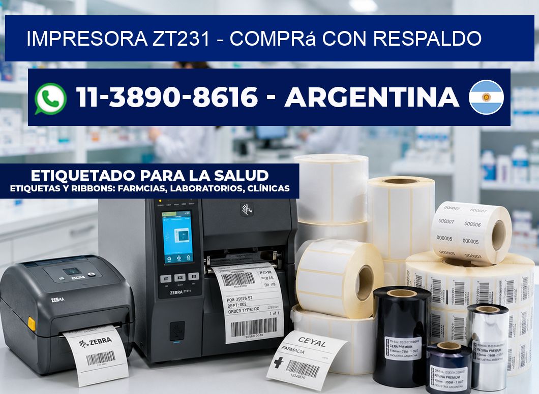 IMPRESORA ZT231 - Comprá con respaldo