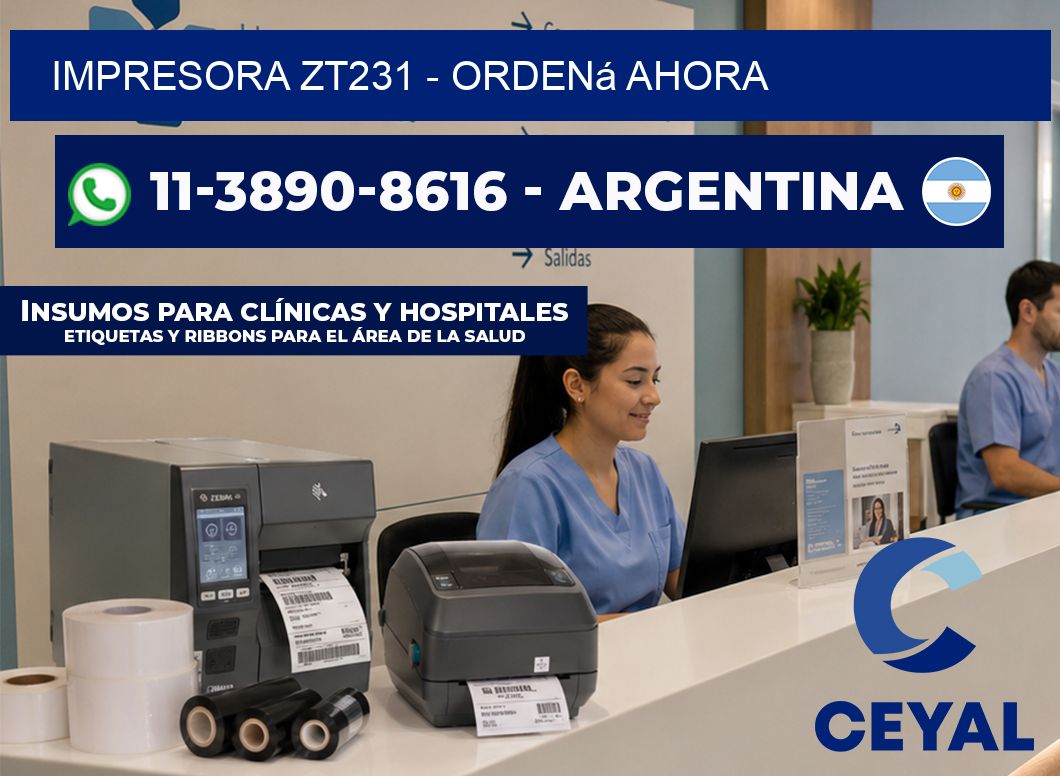 IMPRESORA ZT231 - Ordená ahora