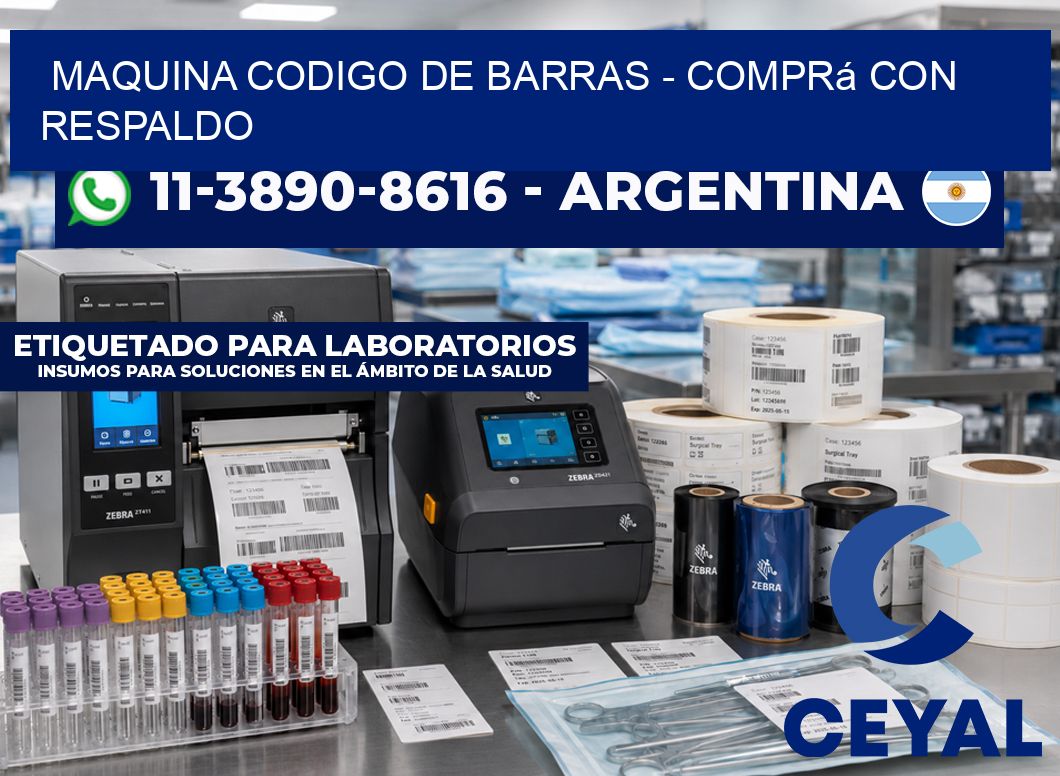 MAQUINA CODIGO DE BARRAS - Comprá con respaldo