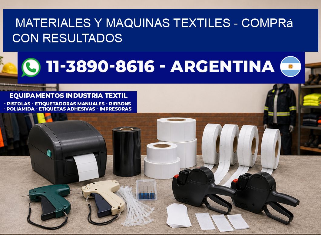 MATERIALES Y MAQUINAS TEXTILES - Comprá con resultados
