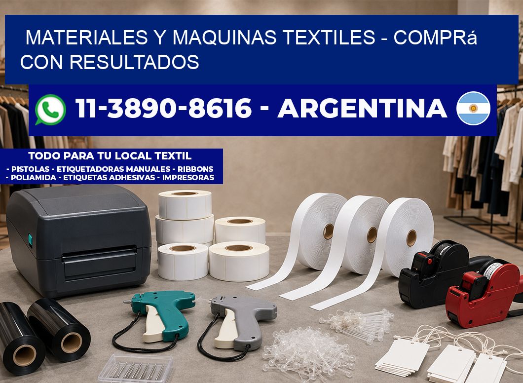 MATERIALES Y MAQUINAS TEXTILES – Comprá con resultados