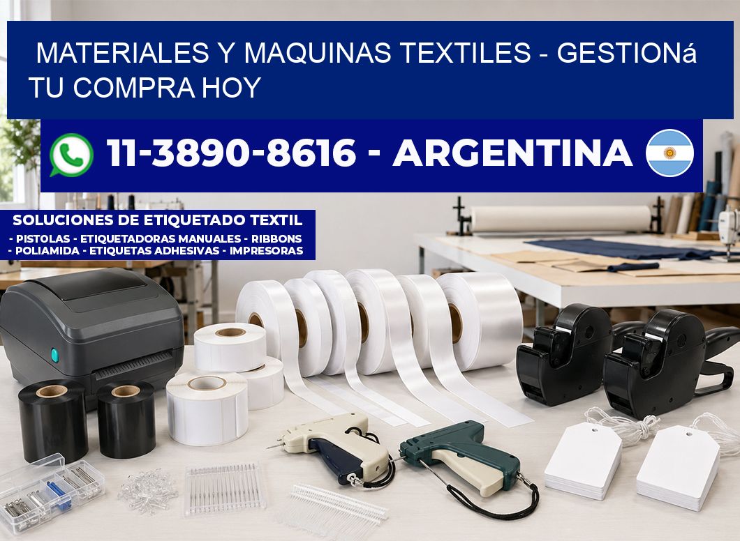 MATERIALES Y MAQUINAS TEXTILES - Gestioná tu compra hoy