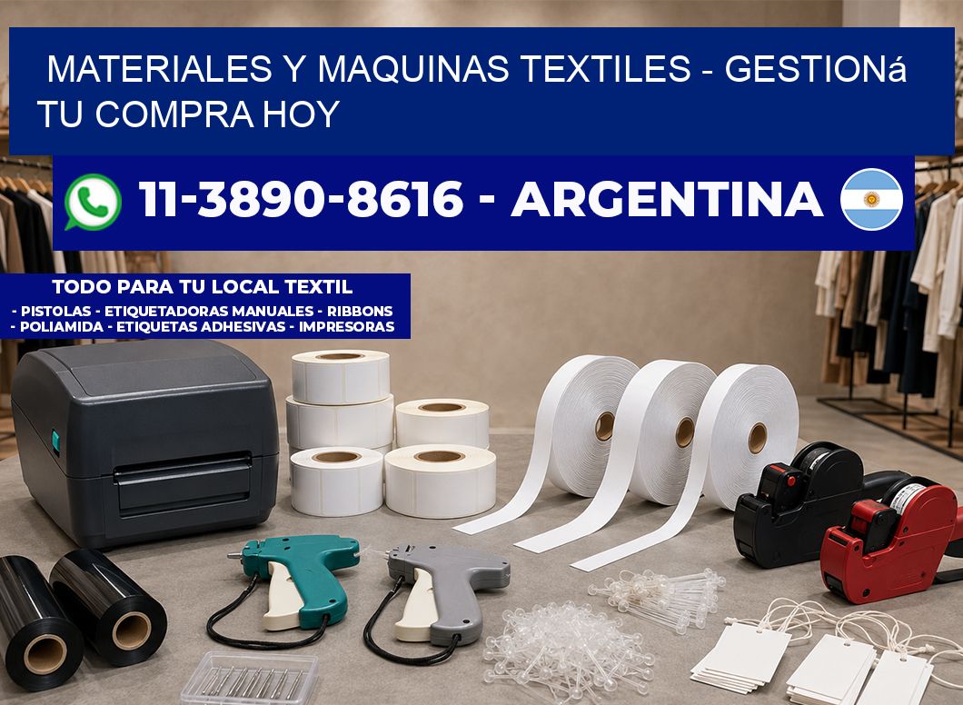 MATERIALES Y MAQUINAS TEXTILES – Gestioná tu compra hoy