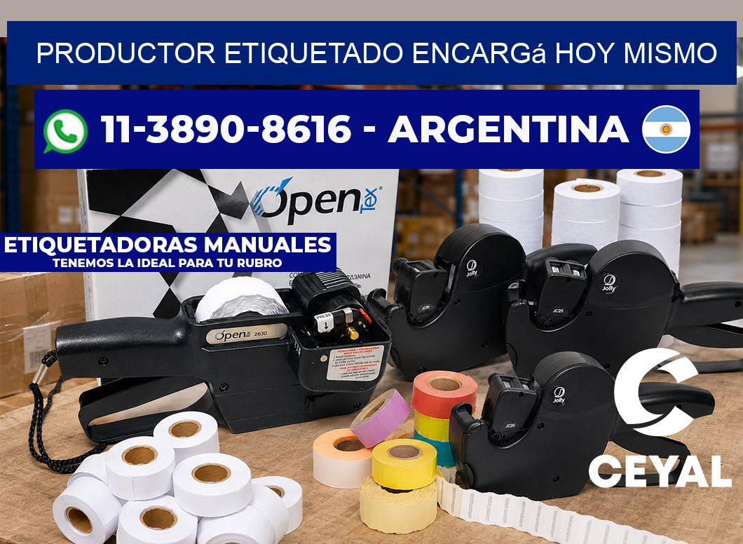 PRODUCTOR ETIQUETADO Encargá hoy mismo