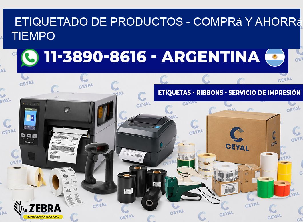 ETIQUETADO DE PRODUCTOS - Comprá y ahorrá tiempo