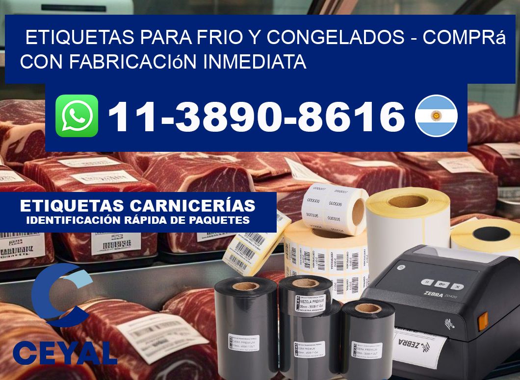 ETIQUETAS PARA FRIO Y CONGELADOS - Comprá con fabricación inmediata