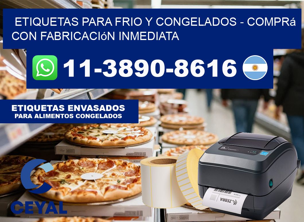 ETIQUETAS PARA FRIO Y CONGELADOS – Comprá con fabricación inmediata