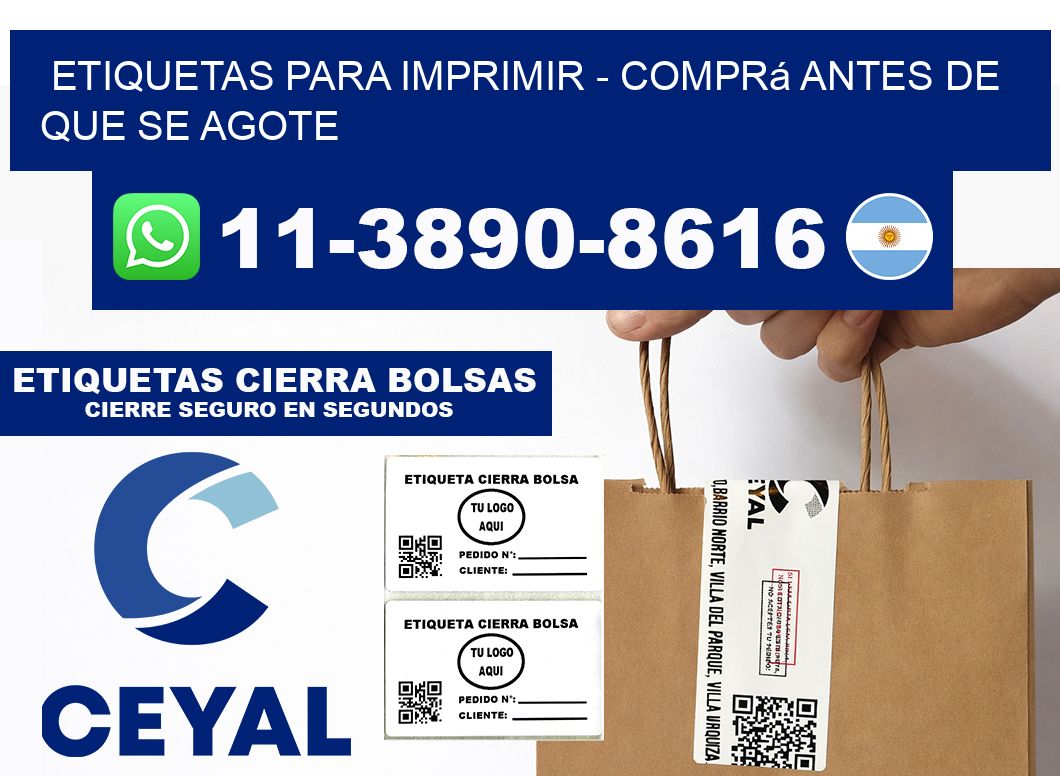 ETIQUETAS PARA IMPRIMIR - Comprá antes de que se agote