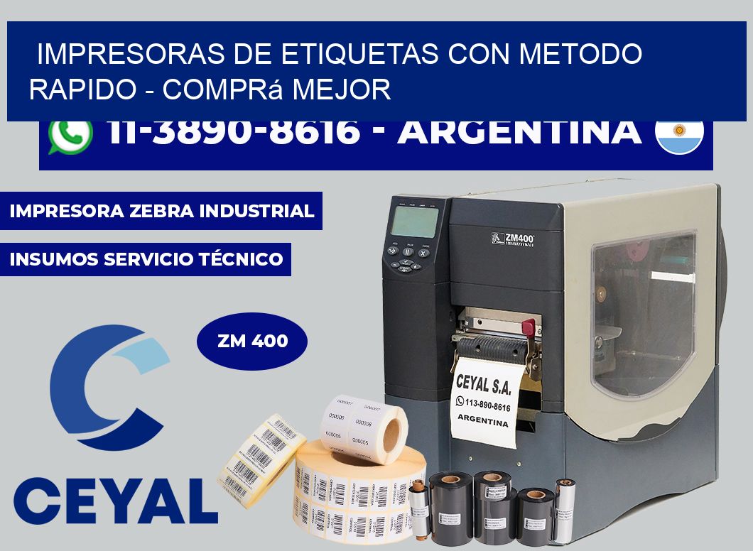 IMPRESORAS DE ETIQUETAS CON METODO RAPIDO - Comprá mejor