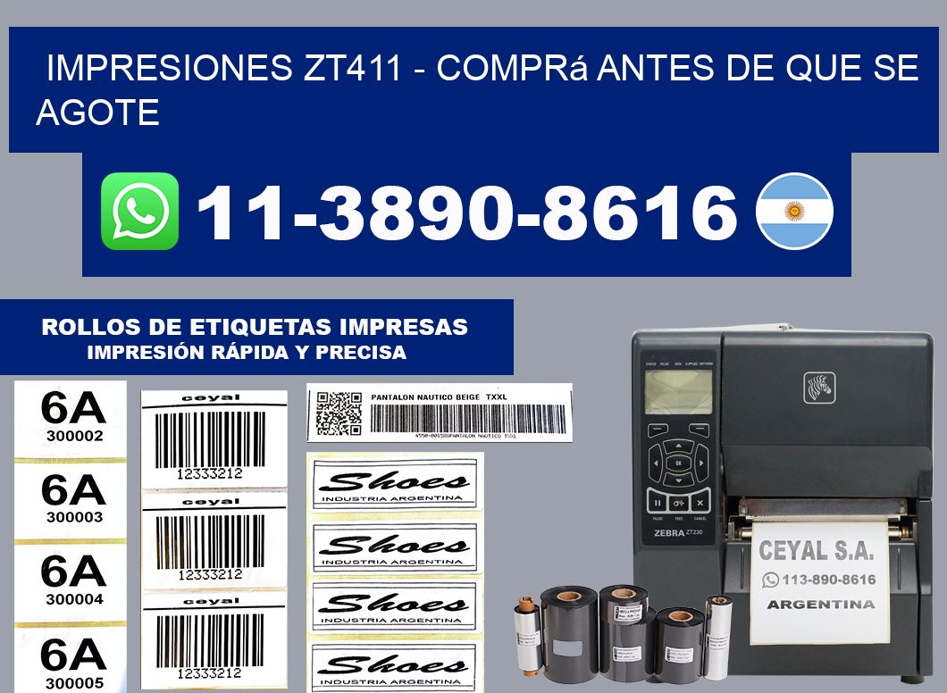 Impresiones ZT411 - Comprá antes de que se agote