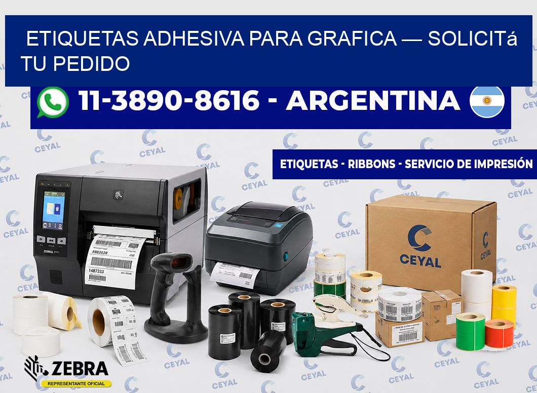 etiquetas adhesiva para grafica — Solicitá tu pedido